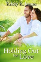 Holding Out For Love: A Coach's Boys Companion Story 1517548578 Book Cover