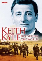 Keith Kyle: Reporting The World 184885000X Book Cover