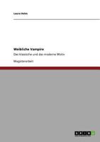 Weibliche Vampire: Das klassische und das moderne Motiv 3640843576 Book Cover