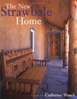 The New Strawbale Home 1423606574 Book Cover