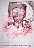 Träume töten ohne Warnung 3837055329 Book Cover