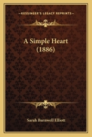A Simple Heart 1165256169 Book Cover