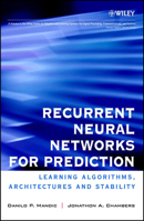 Recurrent Neural Networks for Prediction: Learning Algorithms, Architectures and Stability 0471495174 Book Cover