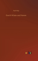 Durch Wüste und Harem 0816492905 Book Cover