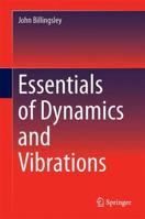 Essentials of Dynamics and Vibrations 331985934X Book Cover