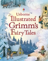 Illustrated Grimm's Fairy Tales 1836054750 Book Cover