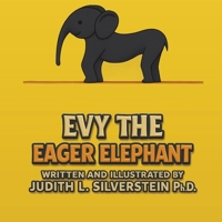 Evy the Eager Elephant B0FMMH8KSL Book Cover