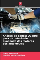 Análise de dados: Quadro para o controlo de qualidade dos motores dos automóveis 620539944X Book Cover