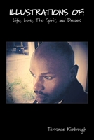 Illustrations Of: Life, Love, the Spirit, and Dreams 1441513930 Book Cover