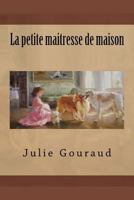 La Petite Maitresse de Maison 1530769566 Book Cover