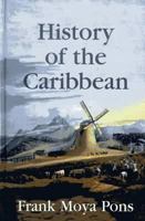 History of the Caribbean 1558764143 Book Cover