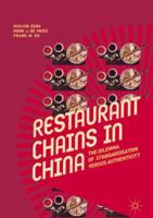 Restaurant Chains in China: The Dilemma of Standardisation versus Authenticity 981130985X Book Cover