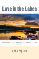 Love in the Lakes 1500940259 Book Cover