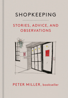 Shopkeeping: Stories, Advice, and Observations 1797228765 Book Cover