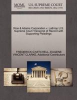 Rice & Adams Corporation v. Lathrop U.S. Supreme Court Transcript of Record with Supporting Pleadings 1270193376 Book Cover