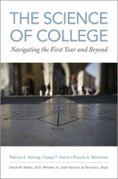 The Science of College: Navigating the First Year and Beyond 0190934506 Book Cover