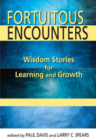Fortuitous Encounters: Wisdom Stories for Learning and Growth 0809148056 Book Cover