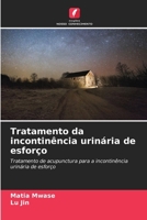 Tratamento da incontinência urinária de esforço (Portuguese Edition) 6203564591 Book Cover