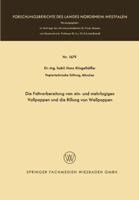Die Faltvorbereitung Von Ein- Und Mehrlagigen Vollpappen Und Die Rillung Von Wellpappen 3663060926 Book Cover