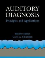 Auditory Diagnosis: Principles and Applications 0126434514 Book Cover