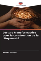 Lecture transformatrice pour la construction de la citoyenneté (French Edition) 620647528X Book Cover