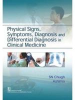 Physical Signs, Symptoms, Diagnosis and Differential Diagnosis in Clinical Medicine 938647817X Book Cover