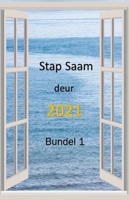 Stap Saam Deur 2021 - Bundel 1 B09Y5FRYF4 Book Cover