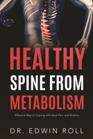 Healthy Spine from Metabolism: Effective Ways for Coping with Back Pain and Sciatica B0C79L7W2T Book Cover