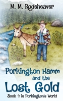 Porkington Hamm and the Lost Gold 1737020319 Book Cover