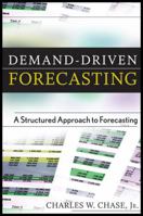 Demand-Driven Forecasting: A Structured Approach to Forecasting 0470415029 Book Cover