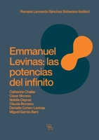 Emmanuel Levinas, las potencias del infinito 6075913793 Book Cover