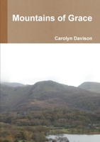 Mountains of Grace 0956157351 Book Cover