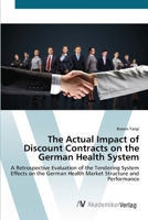 The Actual Impact of Discount Contracts on the German Health System 3639641752 Book Cover