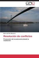Resolucion de Conflictos 3848451824 Book Cover