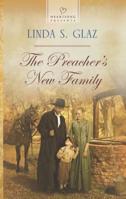 The Preacher's New Family 0373487002 Book Cover
