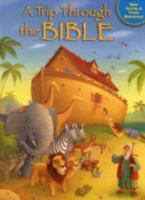 A Trip Through the Bible 0825455545 Book Cover