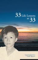 33 Life Lessons at 33: A Personal Journey 1452560714 Book Cover
