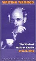Writing Wrongs: The Work of Wallace Shawn (American Subjects) 1566395178 Book Cover