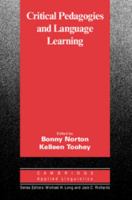 Critical Pedagogies and Language Learning 0521535220 Book Cover