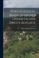 Portugiesisch-brasilianischer Dolmetscher. Zweite Auflage. 1019156155 Book Cover