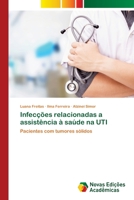 Infecções relacionadas a assistência à saúde na UTI 6202805927 Book Cover