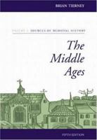 The Middle Ages, Volume I, Sources of Medieval History 0394318021 Book Cover