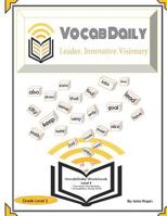 VocabDaily Workbook Level 4: Leader. Innovative. Visionary 1723758280 Book Cover