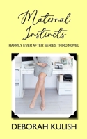 Maternal Instincts (Happily Ever After) B0CNHD566W Book Cover