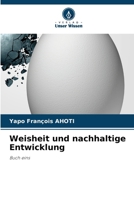 Weisheit und nachhaltige Entwicklung (German Edition) 6630021762 Book Cover