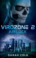 Virozone 2: Airlock 192310103X Book Cover