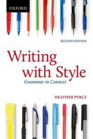 Writing with Style: Grammar in Context 019900790X Book Cover