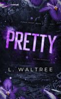 Pretty: An MM Second Chance Romance (King's Heart) B0GR8RH64X Book Cover