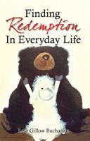 Finding Redemption in Everyday Life 1935529854 Book Cover