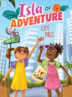 City Pals (8) (Isla of Adventure) 1665950390 Book Cover
